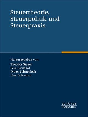 cover image of Steuertheorie, Steuerpolitik und Steuerpraxis